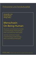 Menschsein- On Being Human