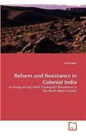 Reform and Resistance in Colonial India