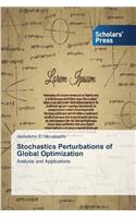 Stochastics Perturbations of Global Optimization