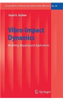 Vibro-Impact Dynamics