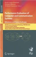 Performance Evaluation of Computer and Communication Systems. Milestones and Future Challenges