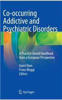 Co-Occurring Addictive and Psychiatric Disorders