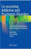 Co-occurring Addictive and Psychiatric Disorders