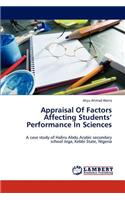 Appraisal Of Factors Affecting Students' Performance In Sciences