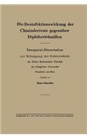 Die Desinfektionswirkung Der Chininderivate Gegenüber Diphtheriebazillen: Inaugural-Dissertation Zur Erlangung Der Doktorwürde