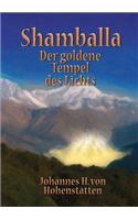 Shamballa - Der goldene Tempel des Lichts