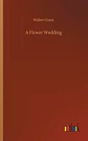 Flower Wedding