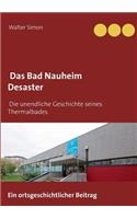 Bad Nauheim Desaster: Die unendliche Geschichte eines Thermalbades