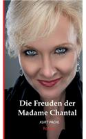 Die Freuden der Madame Chantal