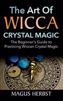 Art of Wicca Crystal Magic