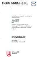 Hybride Fügetechnologie für Verbindungen im maritimen Einsatz hyfive