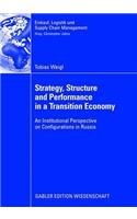 Strategy, Structure and Performance in a Transition Economy
