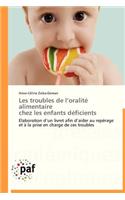 Les Troubles de L Oralité Alimentaire Chez Les Enfants Déficients