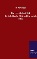 Die christliche Ethik