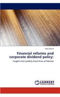 Financial reforms and corporate dividend policy