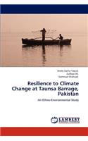 Resilience to Climate Change at Taunsa Barrage, Pakistan
