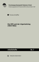 Die SPD Und Der Algerienkrieg 1954-1962: (7 Arbeitshefte)