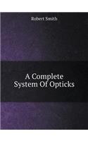 A Complete System of Opticks