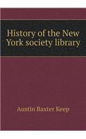 History of the New York Society Library