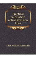 Practical calculation of transmission lines: (English)