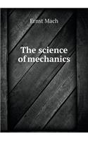 The Science of Mechanics