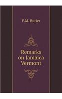 Remarks on Jamaica Vermont