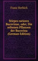 Stirpes rariores Bucovinae, oder, Die seltenen Pflanzen der Bucovina (German Edition)