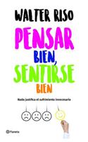 Pensar Bien, Sentirse Bien / Think Right, Feel Good