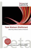 Tom Watson (Politician)
