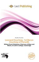 Leonard Courtney, 1st Baron Courtney of Penwith: (English)