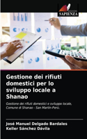 Gestione dei rifiuti domestici per lo sviluppo locale a Shanao