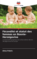 Fécondité et statut des femmes en Bosnie-Herzégovine