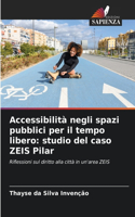 Accessibilità negli spazi pubblici per il tempo libero