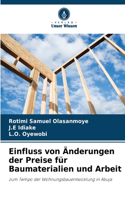 Einfluss von Änderungen der Preise für Baumaterialien und Arbeit