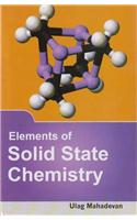 Elements of Solid State Chemistry