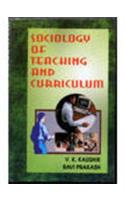 SOCIOLOGY OF TEACHING AND CURRICULUM