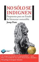 No Solo Se Indignen