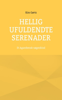Hellig Ufuldendte serenader: Et Agambensk nøgenbind