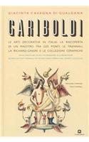 Gariboldi: The Decorative Arts in Italy: The Rediscovery of a Master Poised Between Gio Ponti, Triennals, the Richard-Ginori Company and Ceramics Coll
