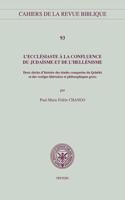 L'Ecclesiaste a la Confluence Du Judaisme Et de l'Hellenisme