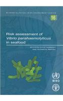 Risk Assessment of Vibrio Parahaemolyticus in Seafood