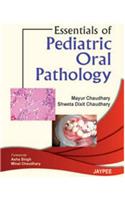 Essentials of Pediatric Oral Pathology