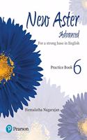 New Aster Advanced | English Practice Book| ICSE | Class 6