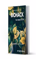 BIOHACK FOR NEET(MEDICAL ENTRANCE) & BOARD