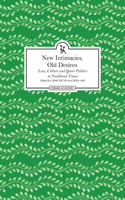 New Intimacies, Old Desires – Law, Culture and Queer Politics in Neoliberal Times