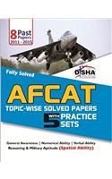 AFCAT Topic-wise Solved Papers (2011-16) with 5 Practice Sets