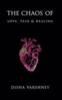 The CHAOS of love, pain and healing