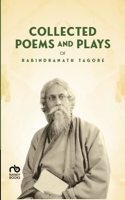 Collected Poems and Plays of Rabindranath Tagore