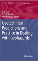 Geotechnical Predictions and Practice in Dealing with Geohazards