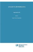 Ingardeniana III: Roman Ingarden's Aesthetics in a New Key and the Independent Approaches of Others: The Performing Arts, the Fine Arts, and Literature